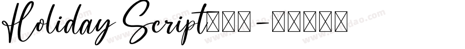 Holiday Script生成器字体转换